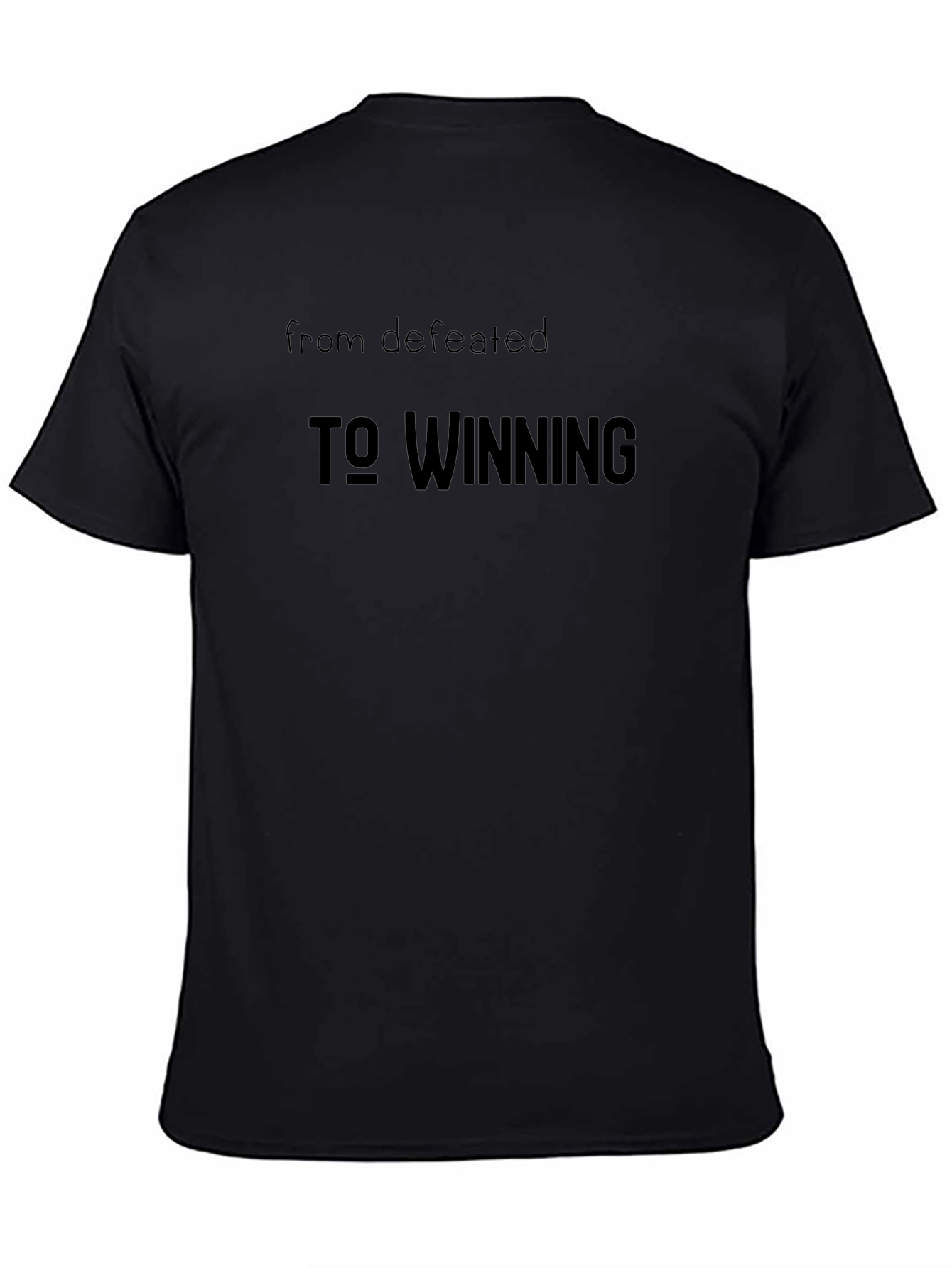 Motivational To Winning Black T-Shirt