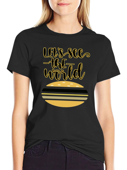 Lets See the World Graphic Tee