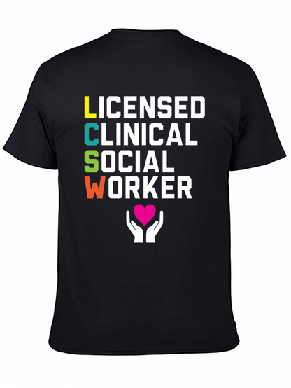 LCSW T-Shirt - Licensed Clinical Social Worker Tee