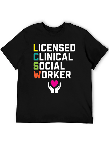 LCSW T-Shirt - Licensed Clinical Social Worker Tee