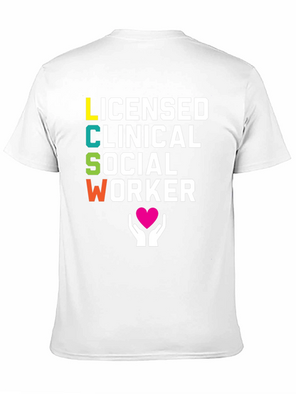 LCSW T-Shirt - Licensed Clinical Social Worker Tee