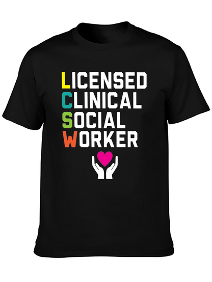 LCSW T-Shirt - Licensed Clinical Social Worker Tee