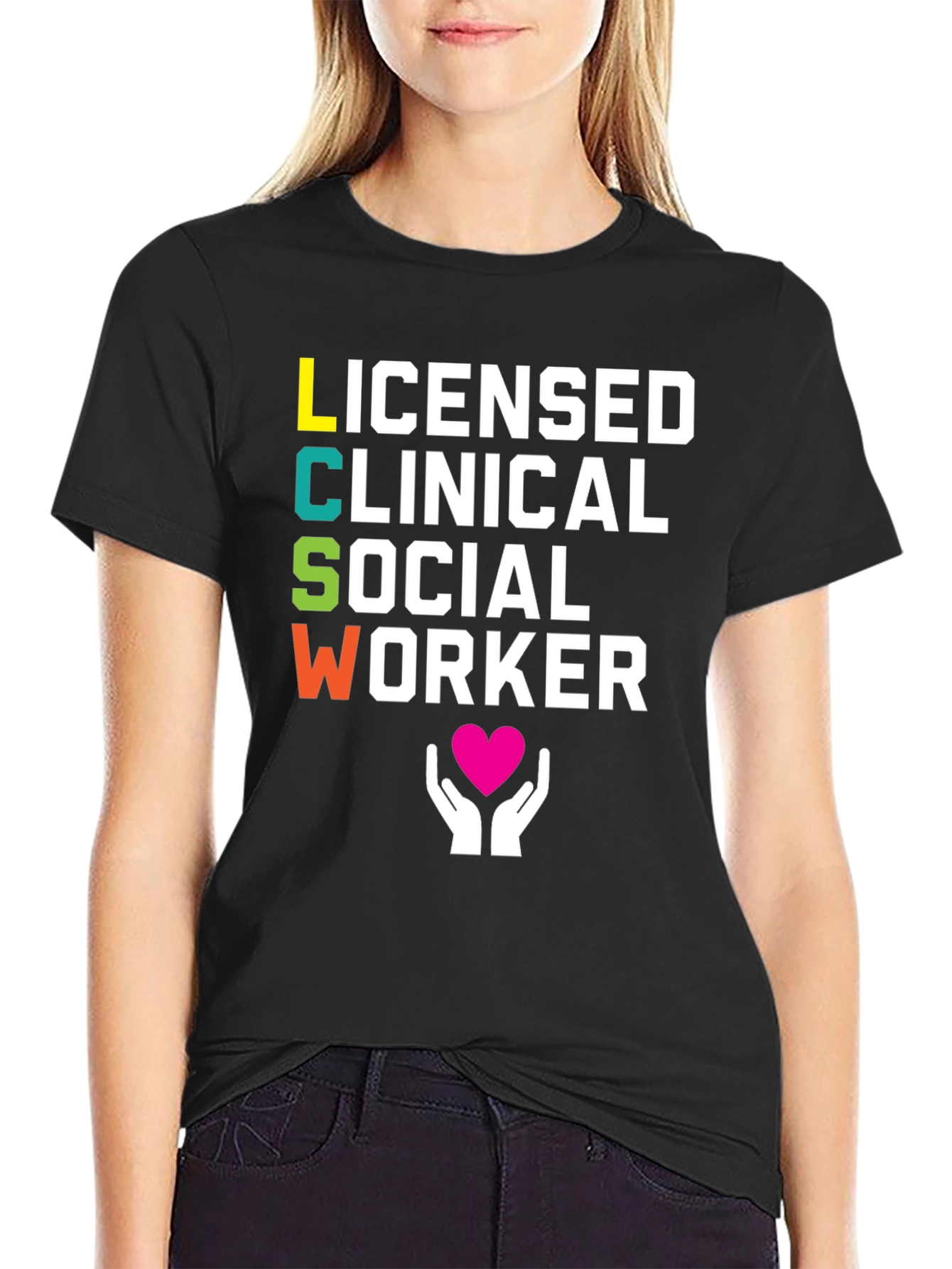 LCSW T-Shirt - Licensed Clinical Social Worker Tee