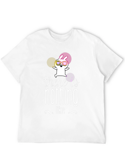 There is Nothing Like T-Shirt Funny Rabbit Graphic Tee