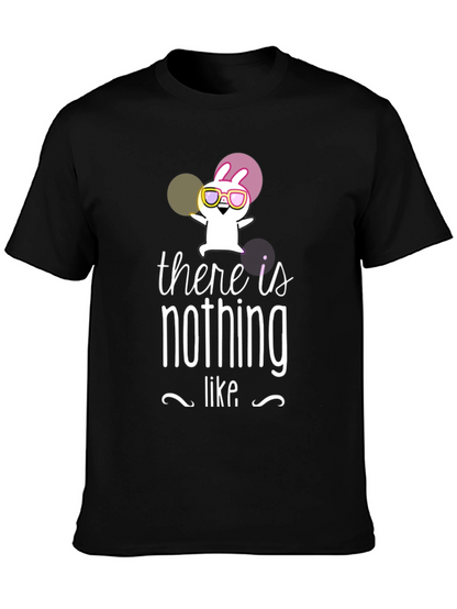 There is Nothing Like T-Shirt Funny Rabbit Graphic Tee
