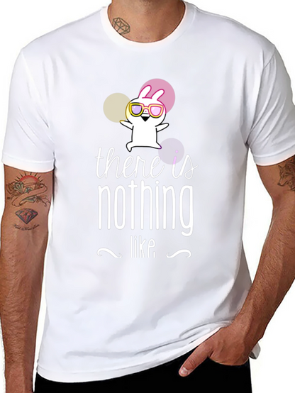 There is Nothing Like T-Shirt Funny Rabbit Graphic Tee