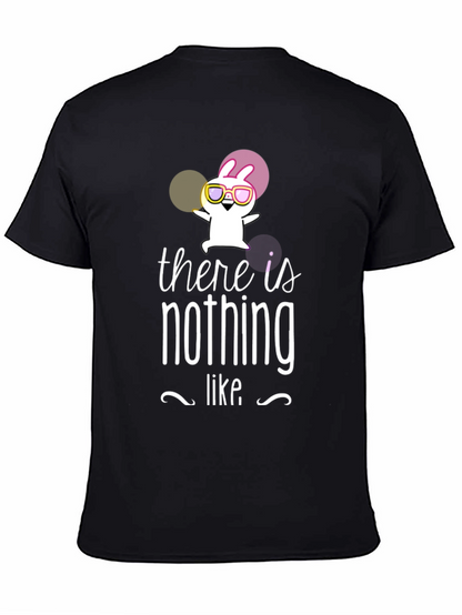 There is Nothing Like T-Shirt Funny Rabbit Graphic Tee