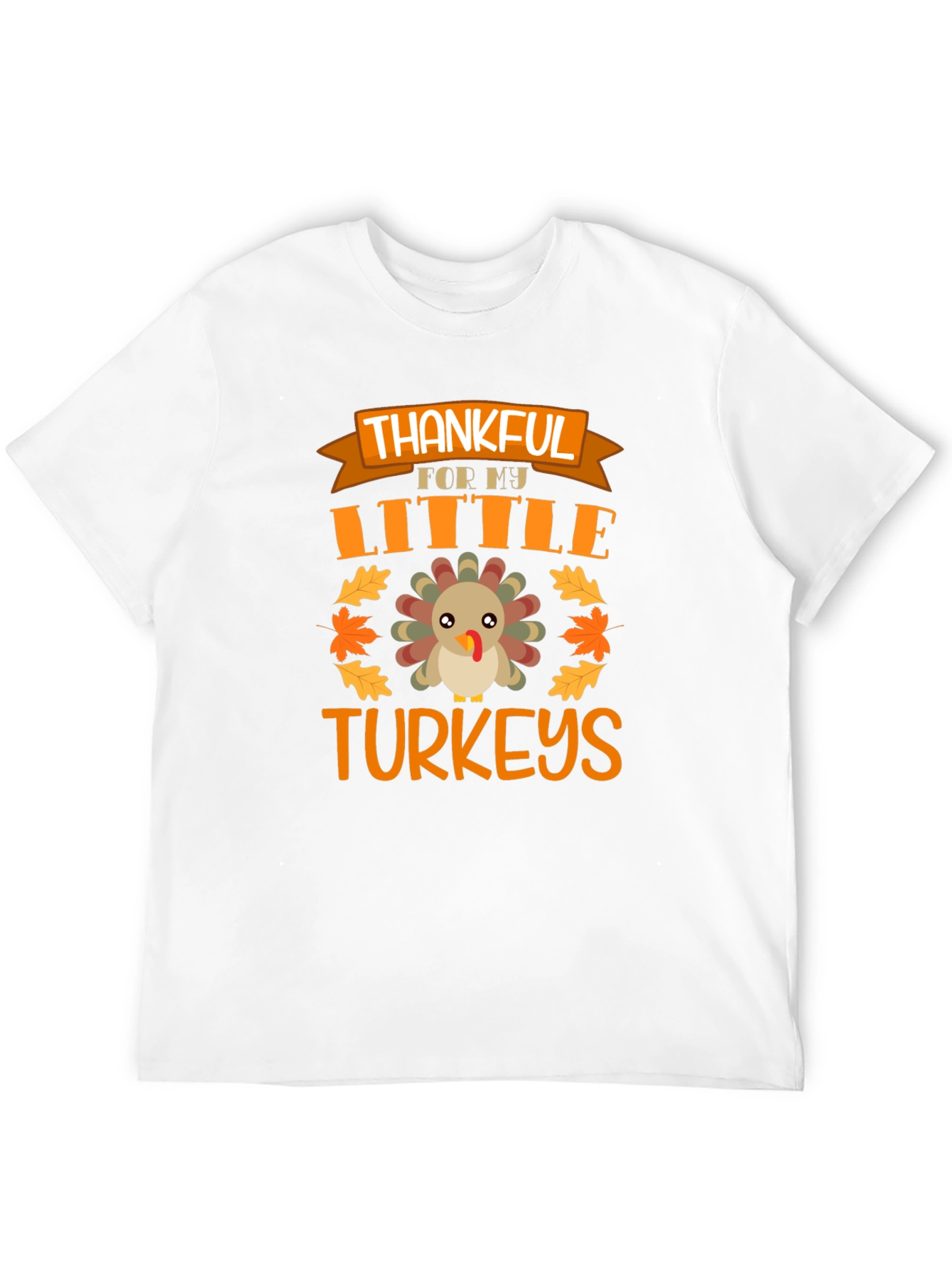 Thankful for My Little Turkeys Thanksgiving T-Shirt