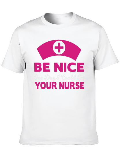 Be Nice Nurse Graphic T-Shirt - Novelty Apparel