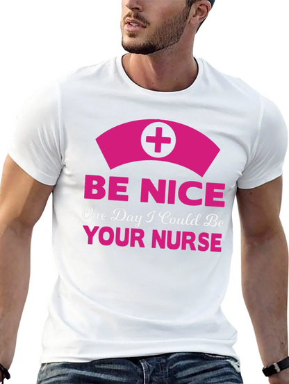 Be Nice Nurse Graphic T-Shirt - Novelty Apparel