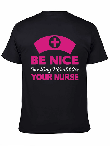 Be Nice Nurse Graphic T-Shirt - Novelty Apparel