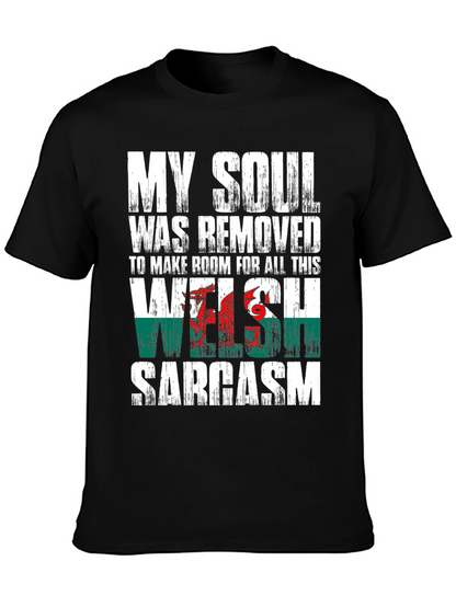 Welsh Sarcasm T-Shirt