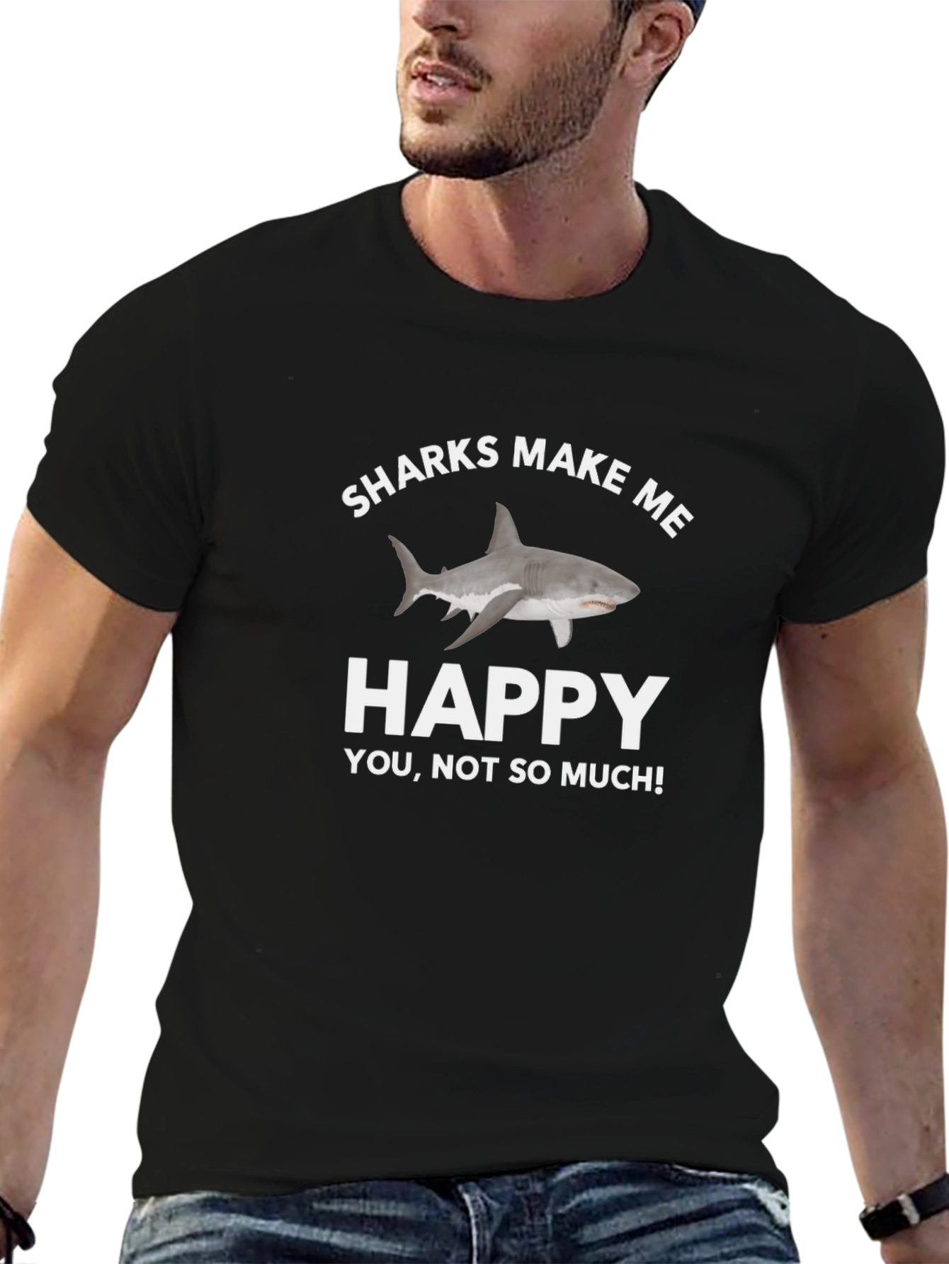 Sharks Make Me Happy T-Shirt