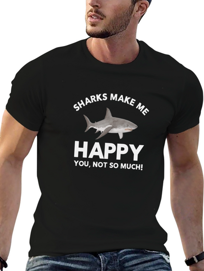 Sharks Make Me Happy T-Shirt
