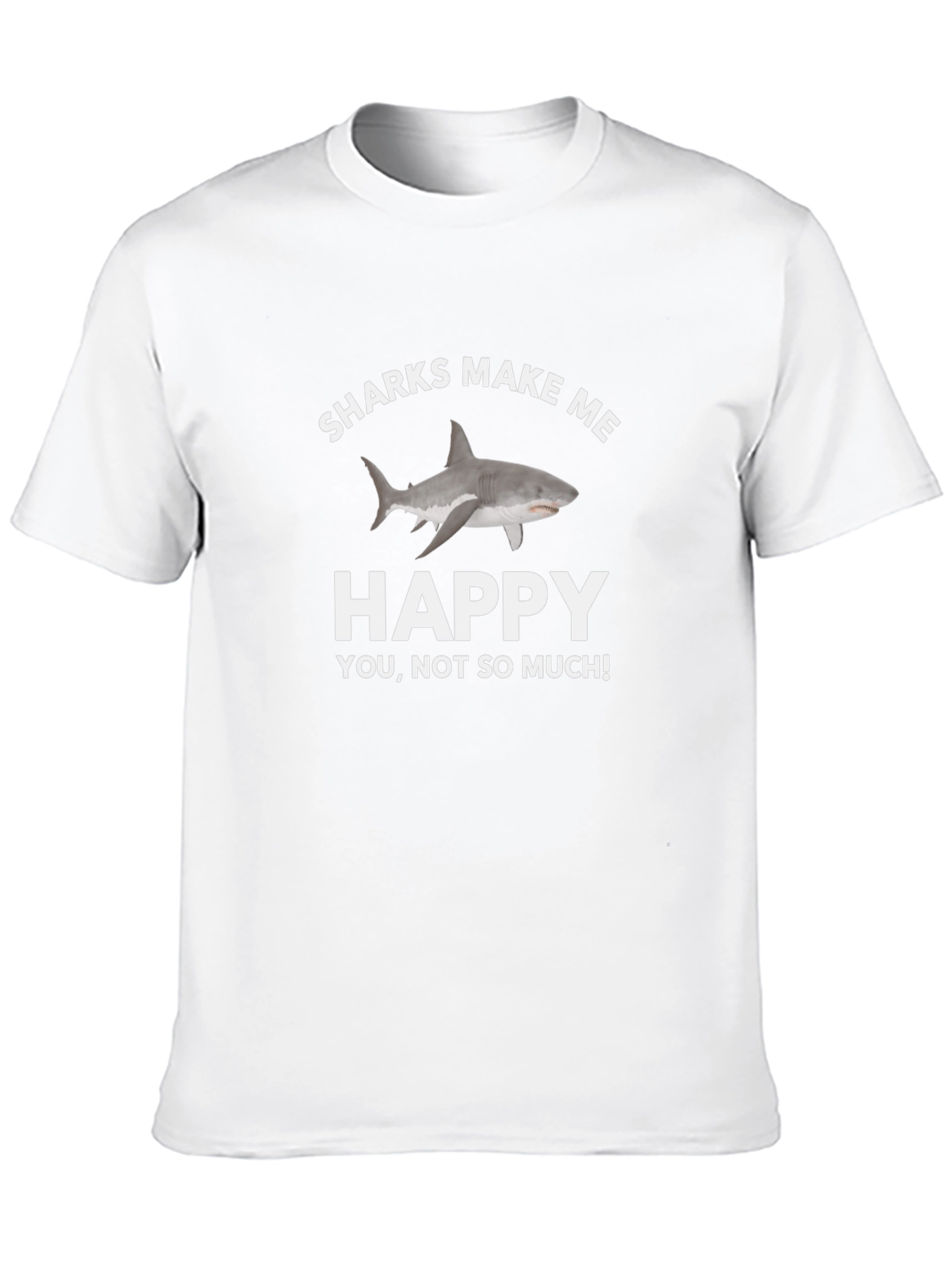 Sharks Make Me Happy T-Shirt