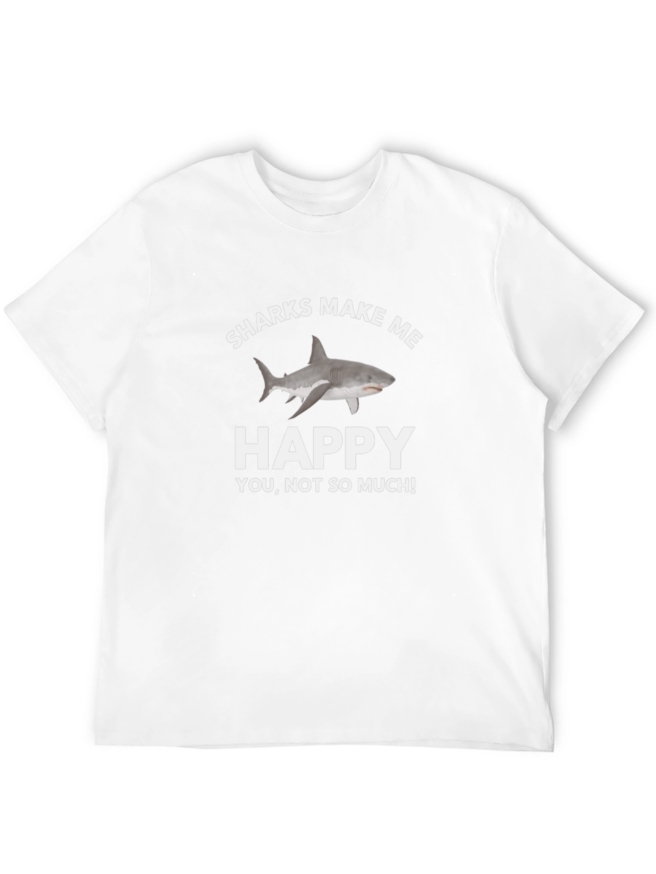 Sharks Make Me Happy T-Shirt
