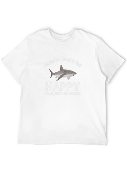 Sharks Make Me Happy T-Shirt