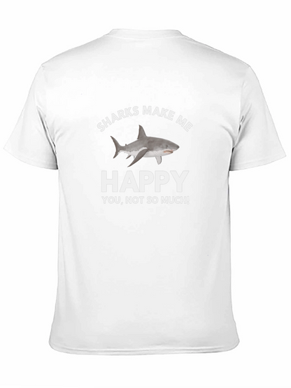 Sharks Make Me Happy T-Shirt