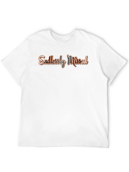 Endlessly Missed Graphic Tee - Stylish Comfort