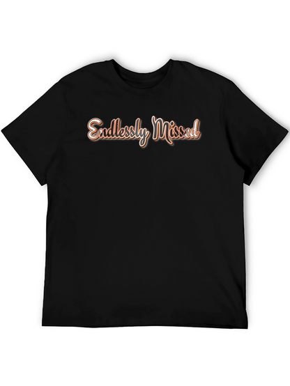 Endlessly Missed Graphic Tee - Stylish Comfort