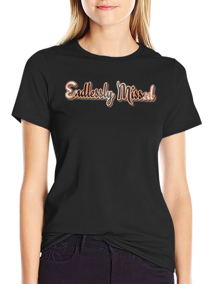 Endlessly Missed Graphic Tee - Stylish Comfort