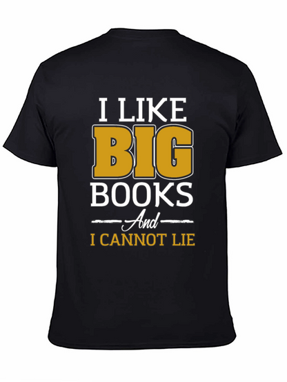 I Like Big Books Funny T-Shirt