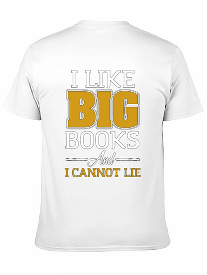 I Like Big Books Funny T-Shirt