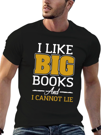 I Like Big Books Funny T-Shirt