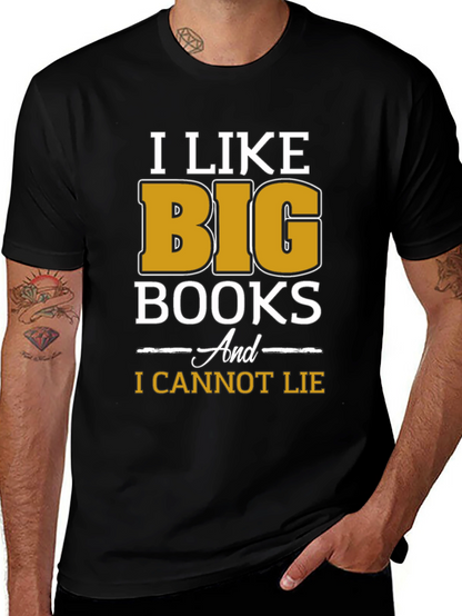 I Like Big Books Funny T-Shirt