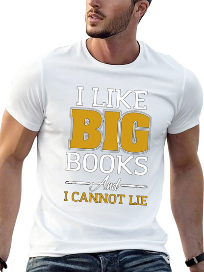 I Like Big Books Funny T-Shirt