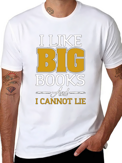 I Like Big Books Funny T-Shirt