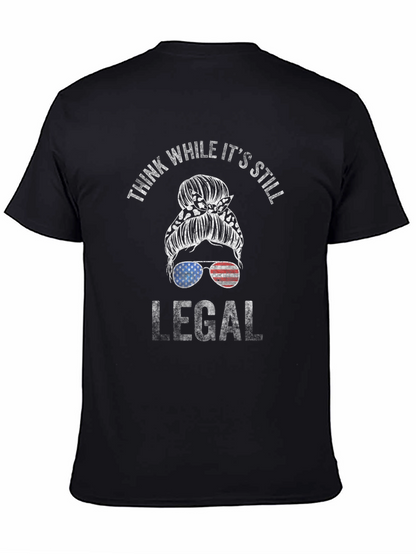 Think While Its Still Legal Messy Bun T-Shirt
