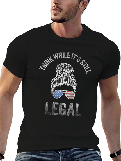 Think While Its Still Legal Messy Bun T-Shirt