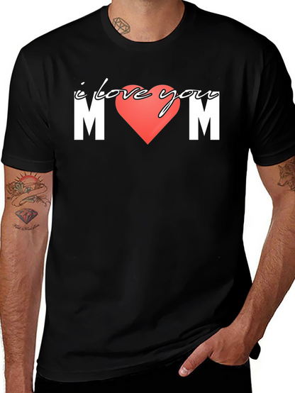 I Love You Mom T-Shirt Black Cotton Tee