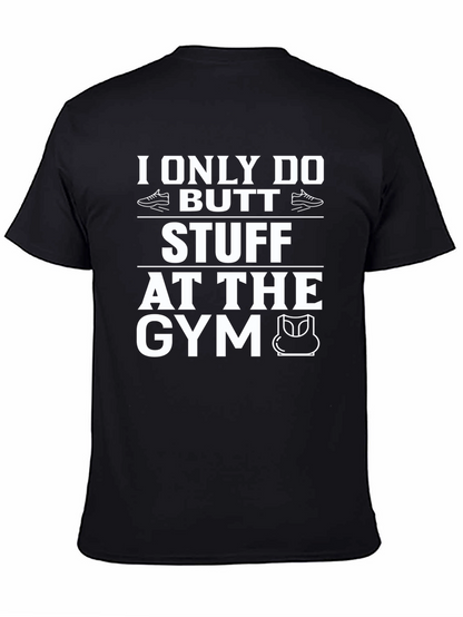 Gym Butt Stuff T-Shirt Funny Workout Tee