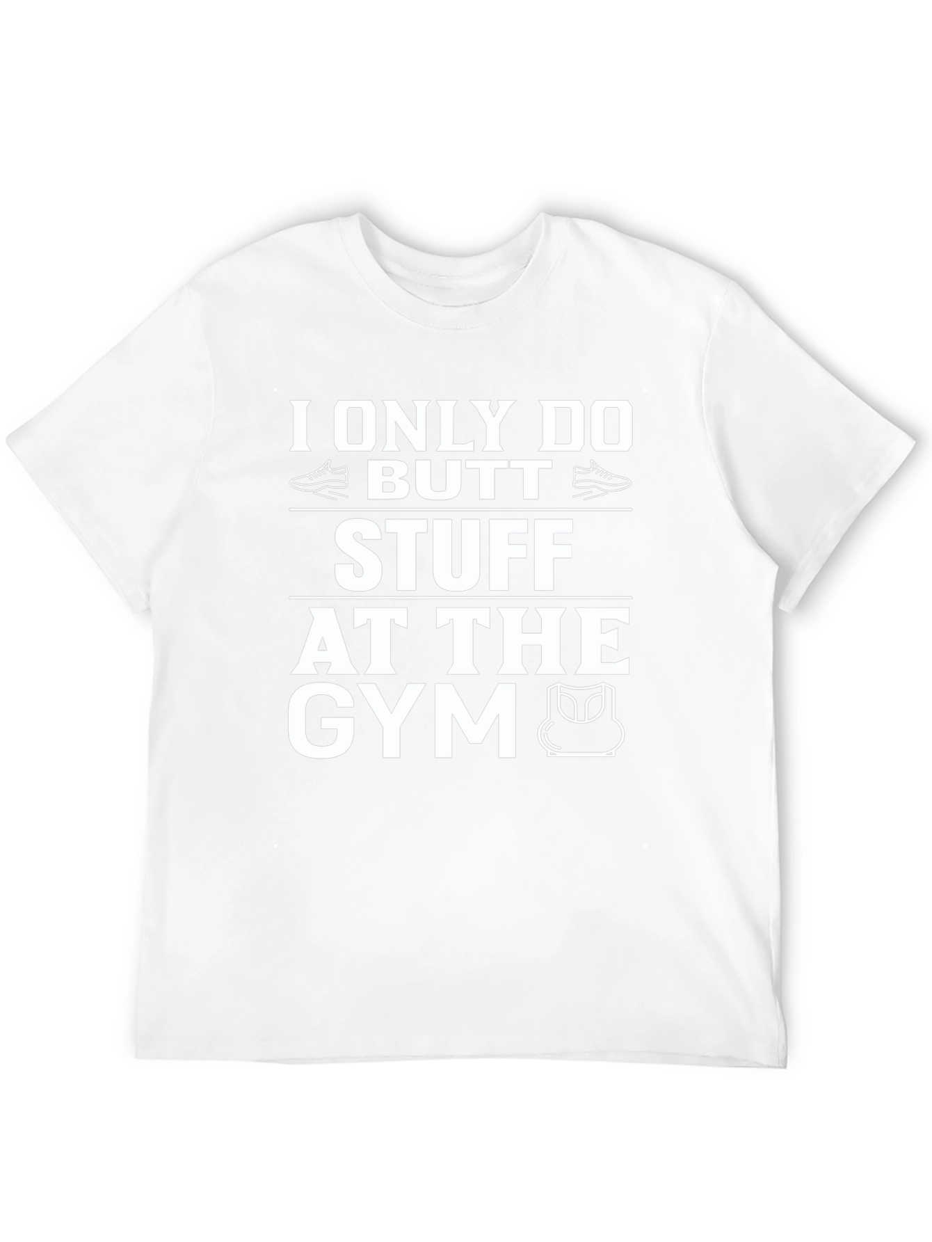 Gym Butt Stuff T-Shirt Funny Workout Tee