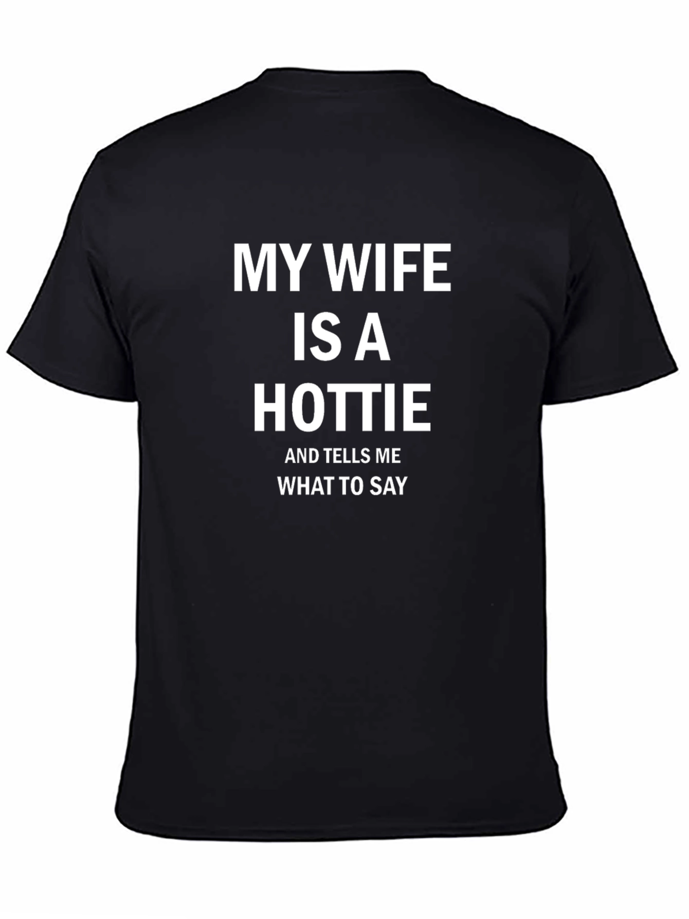 My Wife is a Hottie T-Shirt Funny Husband Tee