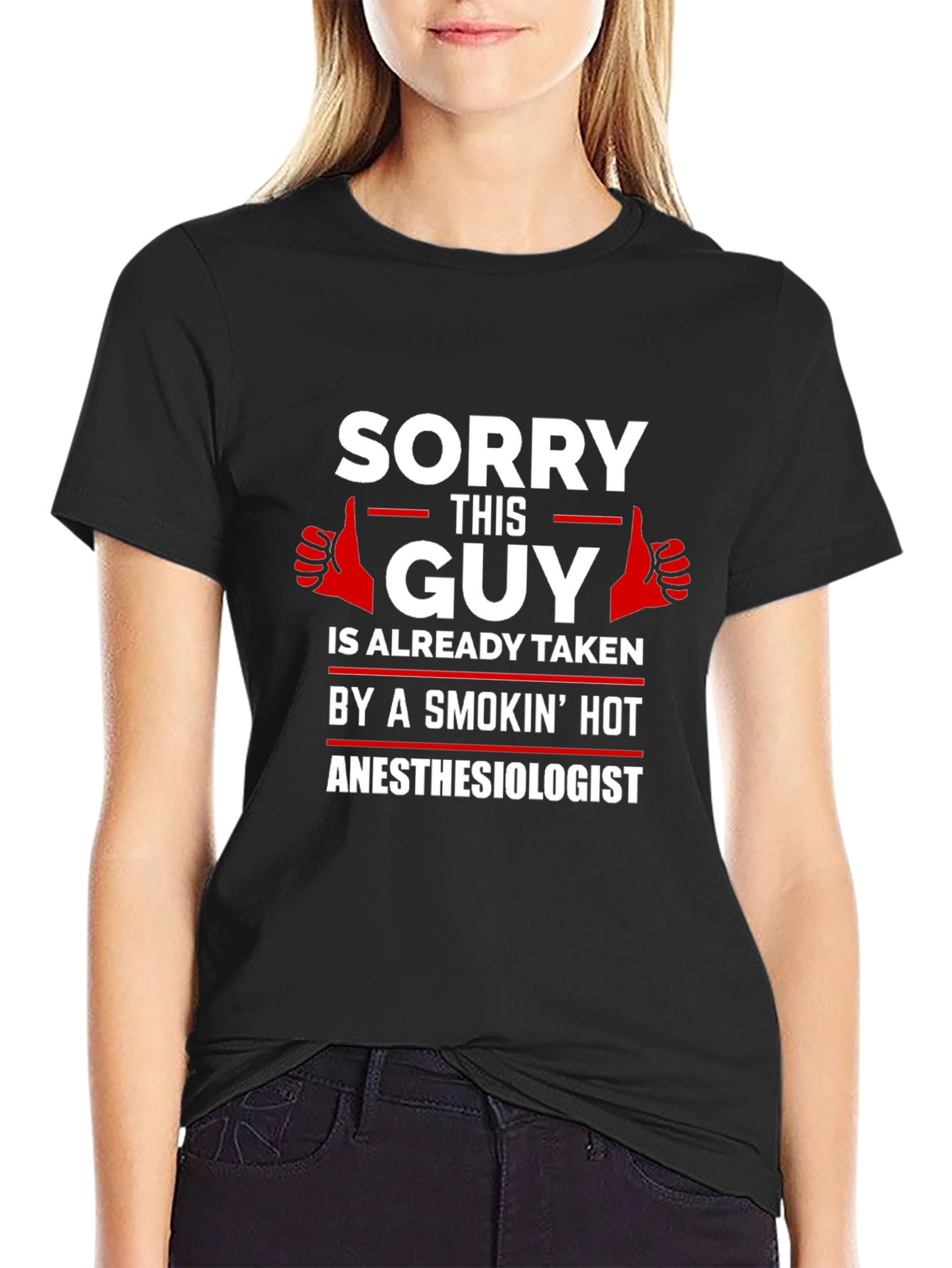 Sorry This Guy Taken Anesthesiologist Black T-Shirt