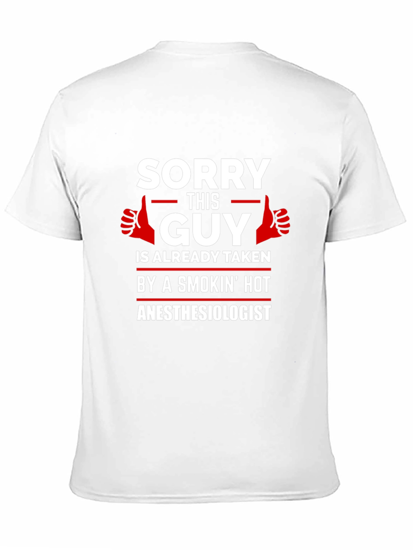 Sorry This Guy Taken Anesthesiologist Black T-Shirt