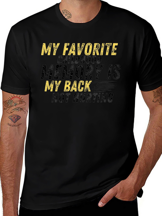 Funny Back Pain T-Shirt - My Favorite Memory
