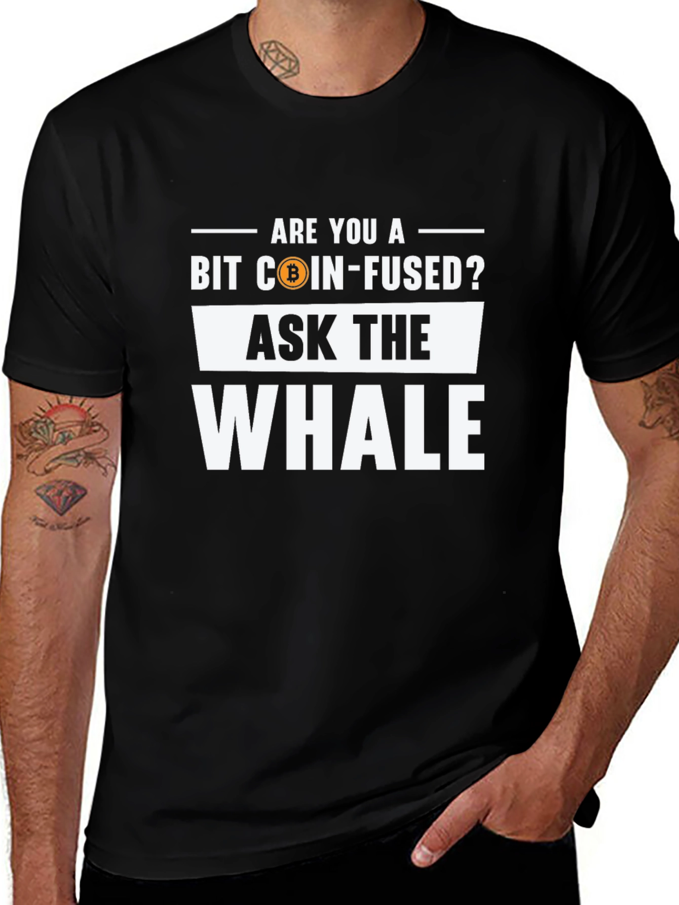 Bit Coin-Fused? Ask The Whale Black T-Shirt