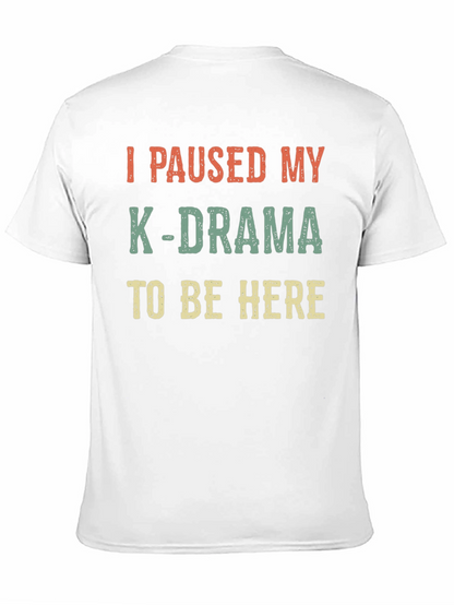 K-Drama Fan T-Shirt - Funny Korean Drama Tee