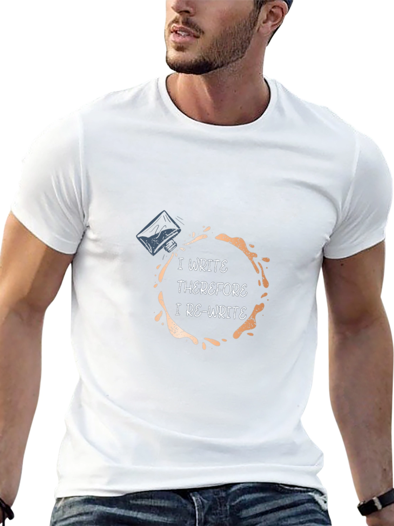 I Write Therefore I Re-Write T-Shirt