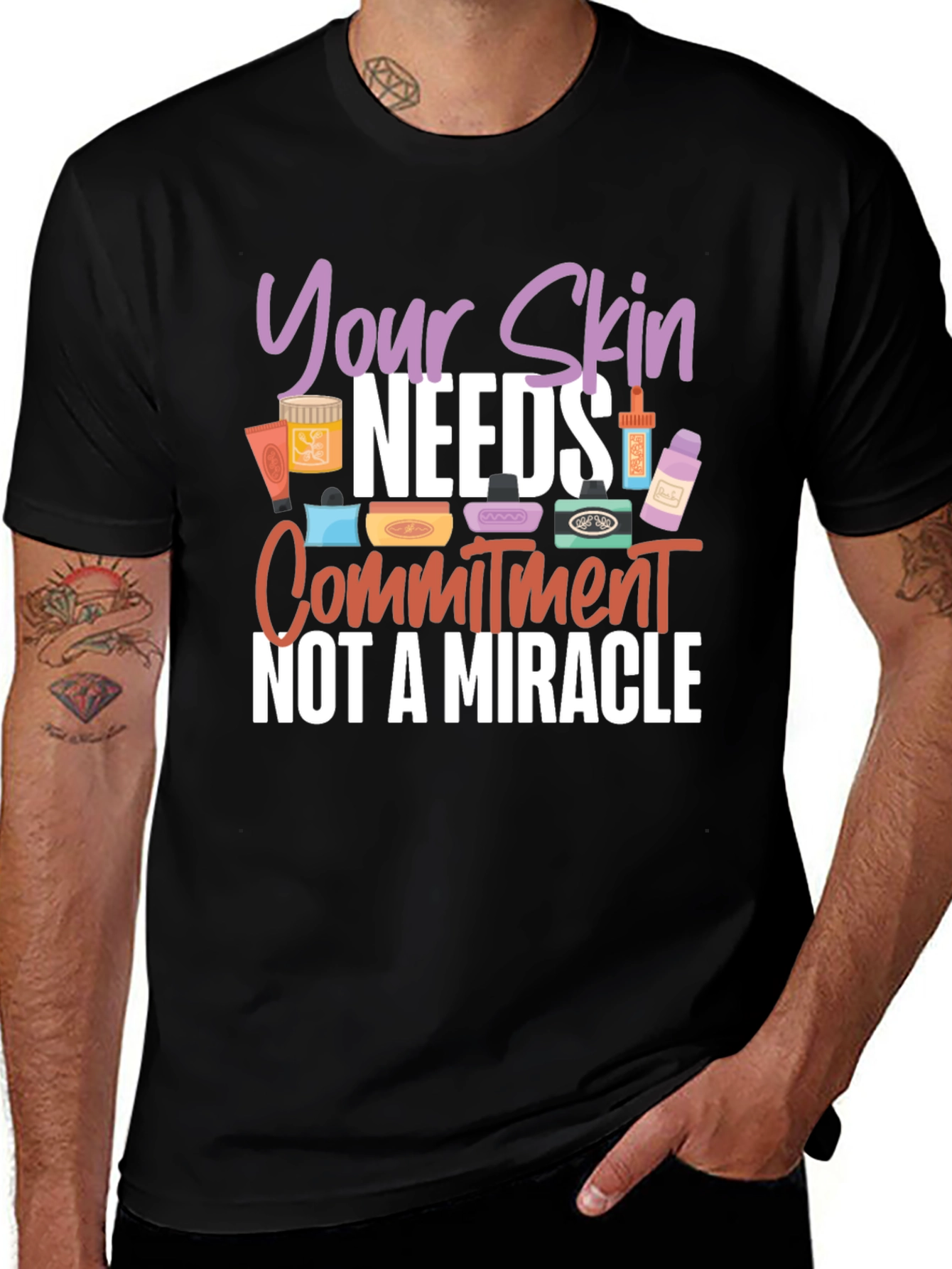 Your Skin Needs Commitment T-Shirt