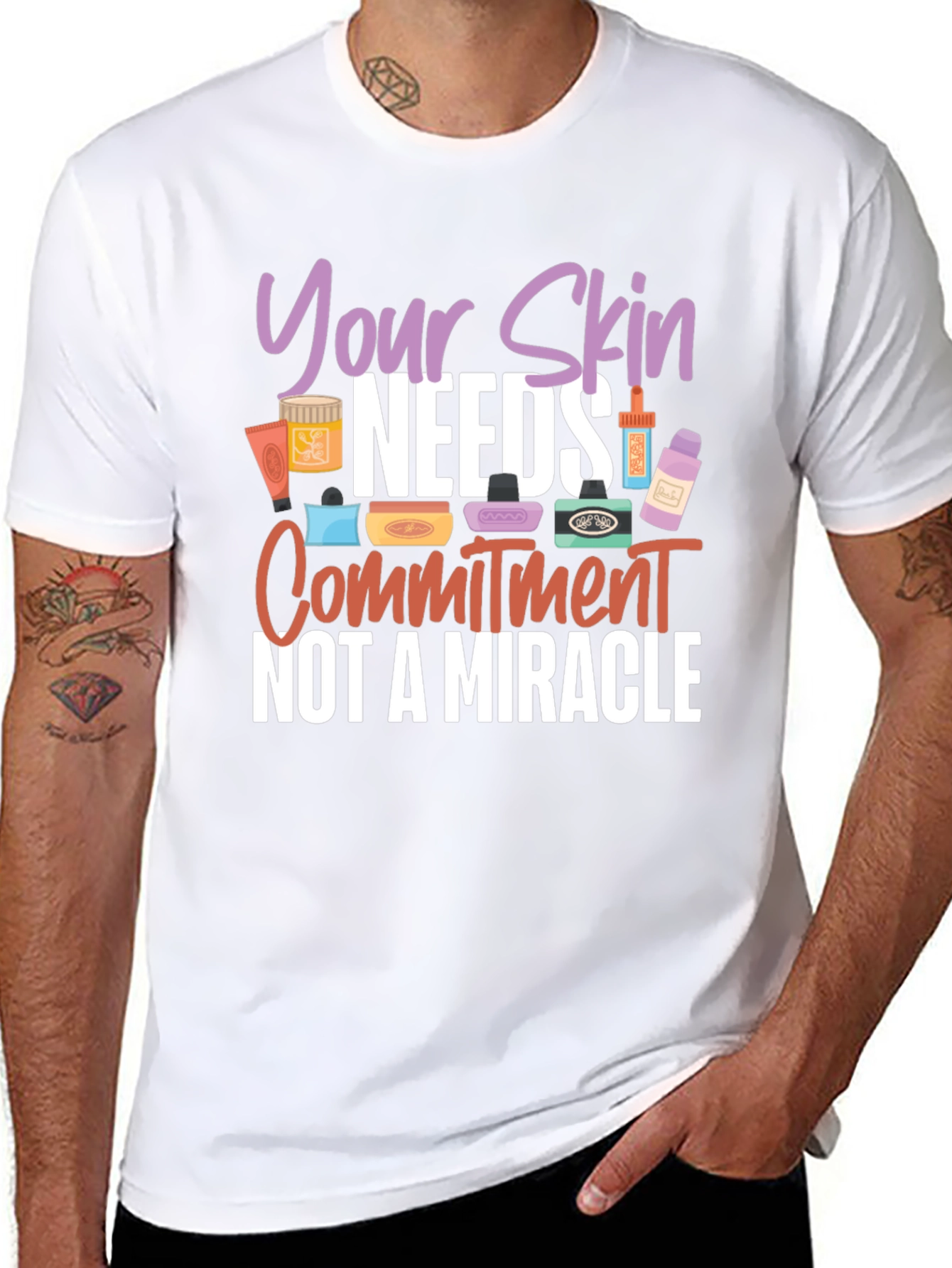 Your Skin Needs Commitment T-Shirt