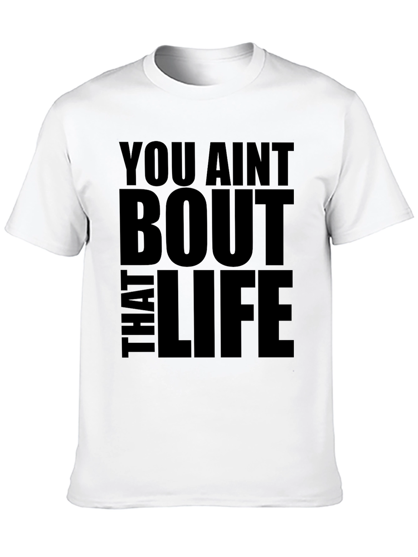 You Aint Bout That Life Black Graphic Tee