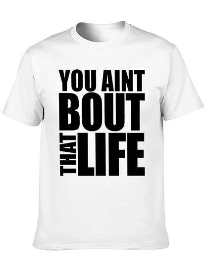 You Aint Bout That Life Black Graphic Tee