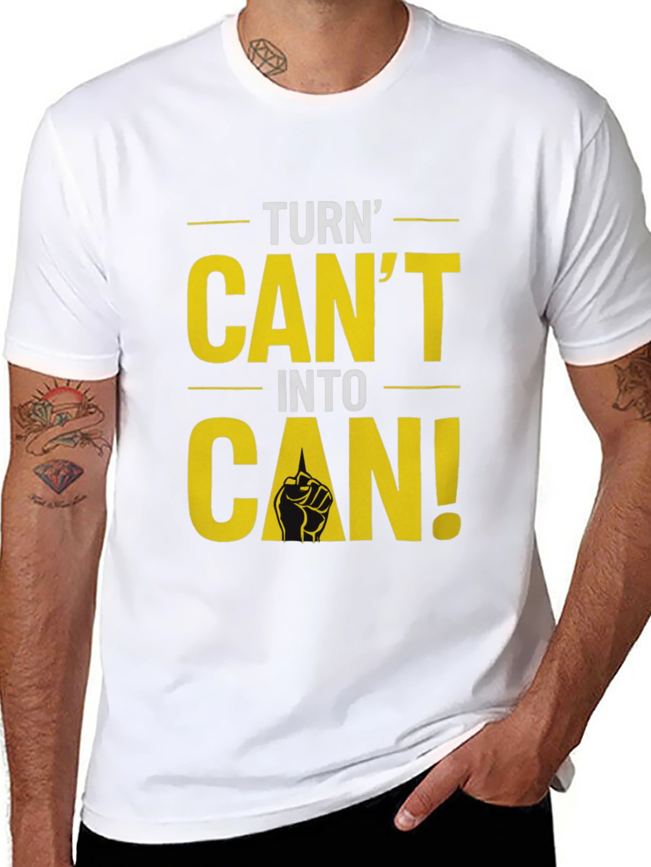 Turn Cant Into Can! Graphic T-Shirt