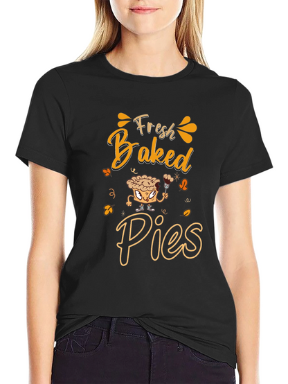 Fresh Baked Pies Graphic Tee - Funny Thanksgiving T-Shirt