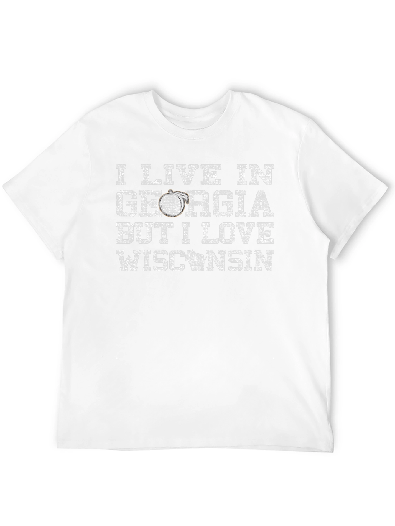 I Live in Georgia Love Wisconsin T-Shirt